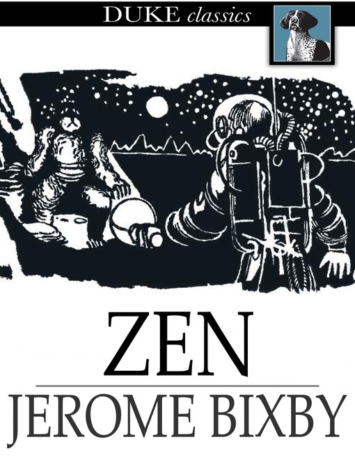 Title details for Zen by Jerome Bixby - Available